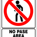 SEÑALAMIENTO DE  ÁREA RESTRINGIDA 30X40