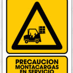 SEÑALAMIENTO MONTACARGAS EN SERVICIO 30X40