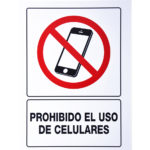 SEÑALAMIENTO NO USAR EL CELULAR 30X40