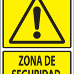 SEÑALAMIENTO ZONA DE SEGURIDAD 30X40